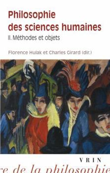 Paperback Philosophie Des Sciences Humaines: Tome 2: Methodes Et Objets [French] Book
