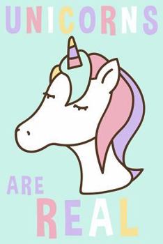 Paperback Unicorns Are Real Book
