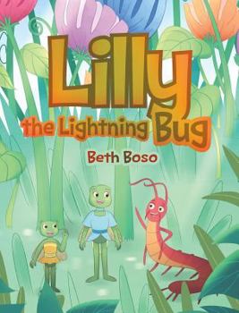 Hardcover Lilly the Lightning Bug Book