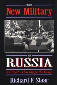 Paperback The New Military in Russia: Ten Myths That Shape the Image Book