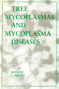 Hardcover Tree Mycoplasmas and Mycoplasma Diseases Book