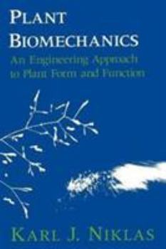 Paperback Plant Biomechanics: An Engineering Approach to Plant Form and Function Book