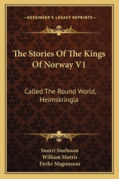 Paperback The Stories Of The Kings Of Norway V1: Called The Round World, Heimskringla Book