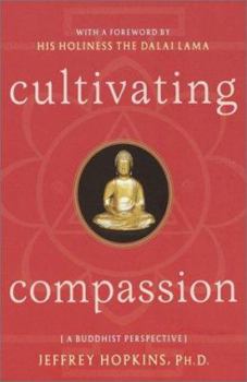 Cultivating Compassion: A Buddhist Prespective