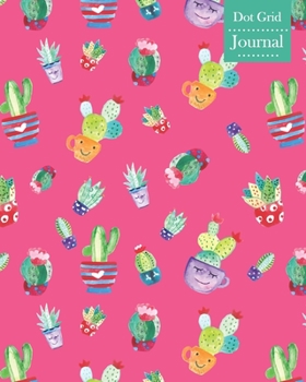 Paperback Dot Grid Journal: Notebook Planner with Cute Cactus Themed Cover Design Book