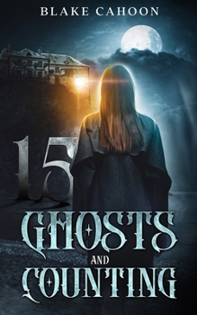 Paperback 15 Ghosts and Counting: An Evergreen Bay Book