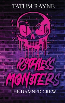 Paperback Ruthless Monsters: Discreet Edition Book