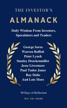 The Investor's Almanack: Daily Wisdom From Investors, Speculators and Traders (Super Investors Series)