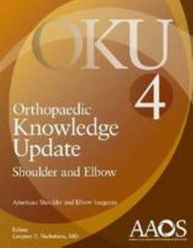 Paperback Orthopaedic Knowledge Update: Shoulder and Elbow 4 (Oku) Book