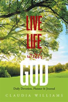 Paperback Live Life with God: Daily Devotion, Planner & Journal Book