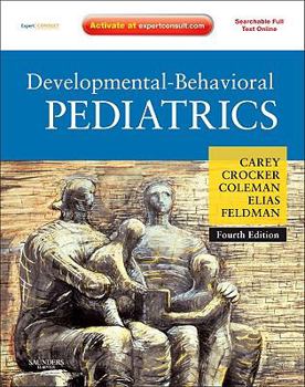 Hardcover Developmental-Behavioral Pediatrics: Expert Consult - Online and Print Book