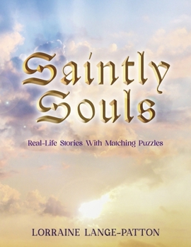 Saintly Souls: Real-Life Stories With Matching Puzzles