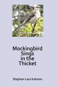 Paperback Mockingbird Sings In The Thicket Book