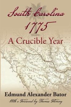 Hardcover South Carolina 1775: A Crucible Year Book