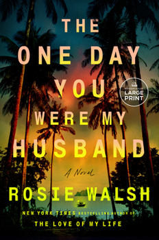 Paperback The One Day You Were My Husband [Large Print] Book