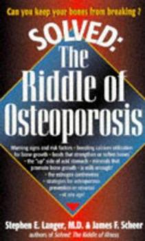 Paperback Solved: The Riddle of Osteoporosis Book