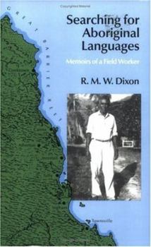 Paperback Searching for Aboriginal Languages: Memoirs of a Field Worker Book