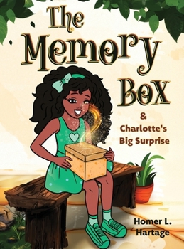 Hardcover The Memory Box: Charlotte's Big Surprise Book