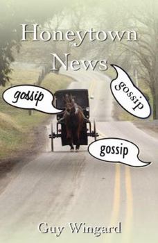 Paperback Honeytown News: gossip, gossip, gossip Book