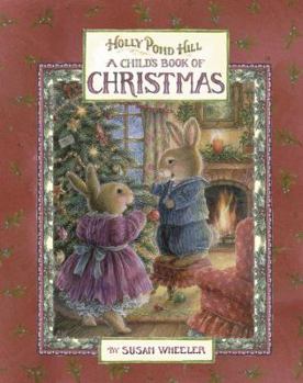 Hardcover Holly Pond Hill: A Child's Book of Christmas Book