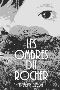 Paperback Les Ombres Du Rocher [French] Book