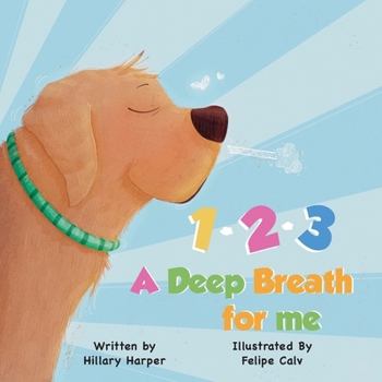 Paperback 1-2-3, A Deep Breath for Me Book