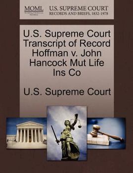 Paperback U.S. Supreme Court Transcript of Record Hoffman V. John Hancock Mut Life Ins Co Book