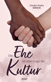 Paperback Die Ehe ist eine Frage der Kultur [German] Book