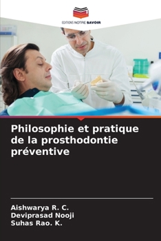 Paperback Philosophie et pratique de la prosthodontie préventive [French] Book