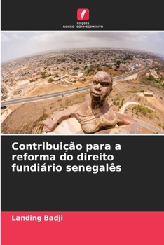 Paperback Contribuição para a reforma do direito fundiário senegalês [Portuguese] Book