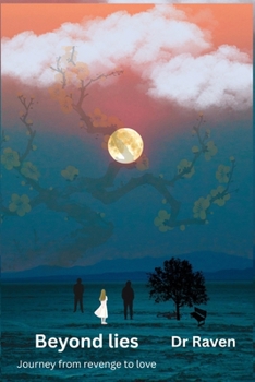 Paperback Beyond lies: Journey from revenge to love Book