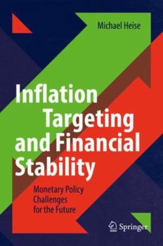 Hardcover Inflation Targeting and Financial Stability: Monetary Policy Challenges for the Future Book