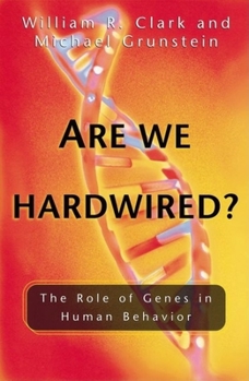 Hardcover Are We Hardwired?: The Role of Genes in Human Behavior Book