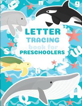 Paperback Letter Tracing Book for Preschoolers: letter tracing preschool, letter tracing, letter tracing kid 3-5, letter tracing preschool, letter tracing workb Book