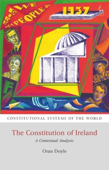 Paperback The Constitution of Ireland: A Contextual Analysis Book