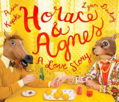 Hardcover Horace and Agnes: A Love Story Book