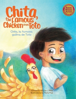 Chita, the Famous Chicken from Toto : Chita, la Famosa Gallina de Toto