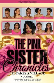 Paperback Traci's Bio Present The Pink Sister Chronicles 3 Book