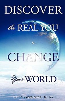 Paperback Discover the Real You & Change Your World Book