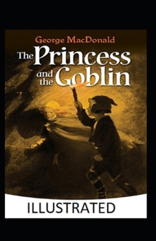 Paperback The Princess and the Goblin Illustrated Book