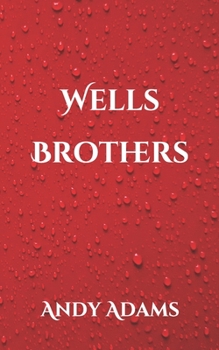 Paperback Wells Brothers Book