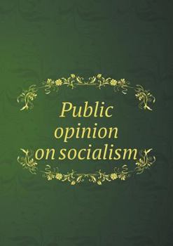 Paperback Public opinion on socialism Book