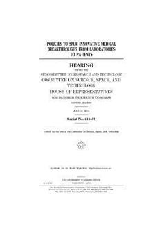 Paperback Policies to spur innovative medical breakthroughs from laboratories to patients Book