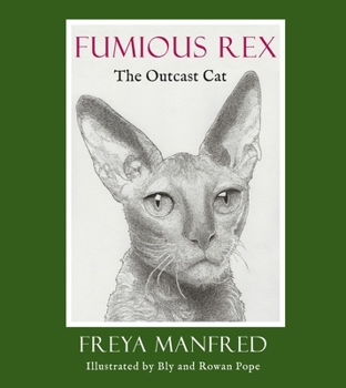 Paperback Fumious Rex: The Outcast Cat Book