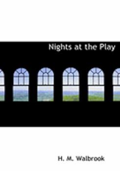 Paperback Nights at the Play [Large Print] Book