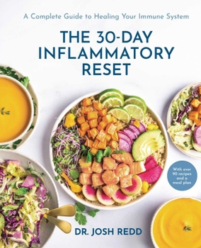Hardcover The 30-Day Inflammatory Reset: A Complete Guide to Healing Your Immune System Book