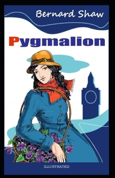 Paperback Pygmalion Illustrated Book