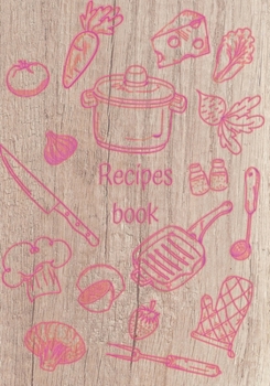 Paperback Recipes book: Recipe binder: Elegant recipe holder to Write In Recipe cards, chic Food Graphics design, Document all Your recipe box Book