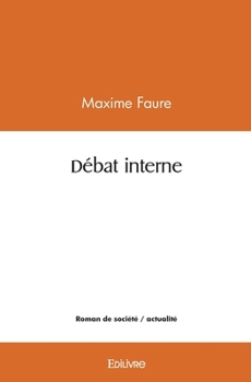 Paperback Débat interne [French] Book