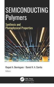 Paperback Semiconducting Polymers: Synthesis and Photophysical Properties Book